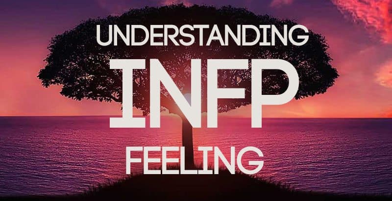 Understanding-INFP-Feeling